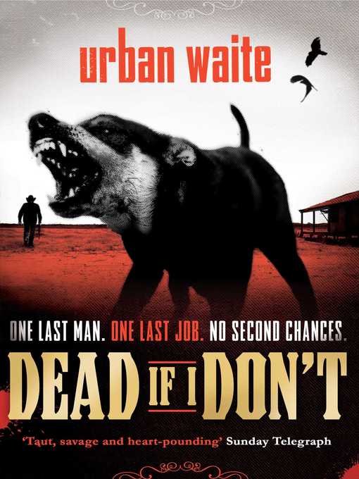Title details for Dead If I Don't by Urban Waite - Available